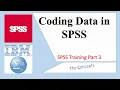 How to code questionnaire in SPSS Lesson 3