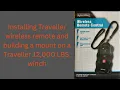 Installing a Traveller wireless remote on my 12 000 LBS Traveller winch