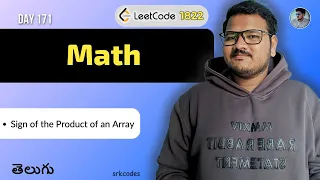 Leetcode 1822 Sign of the Product of an Array in Telugu Python DSA srkcodes