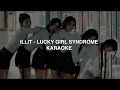 Download Lagu ILLIT (아일릿) - 'Lucky Girl Syndrome' KARAOKE with Easy Lyrics