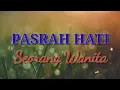 Download Lagu PASRAH HATI SEORANG WANITA @Cover DEDDY DORES