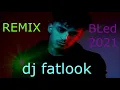 Moha K ft  Dj Kayz   Bled Remix dj fatlook