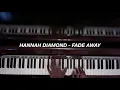 Hannah Diamond - Fade Away (Piano Cover)
