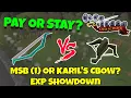 Pay or Stay MSB i vs Karil s Crossbow OSRS NMZ