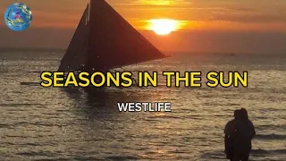 Download SEASONS IN THE SUN - WESTLIFE (lyrics) MP3