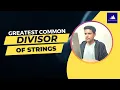 Greatest Common Divisor of Strings Leetcode - 1071
