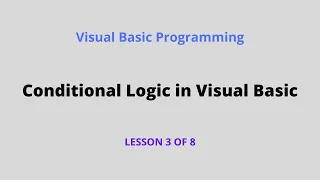 Conditional Logic in Visual Basic