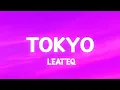 Tokyo - Leat'eq (TikTok Song) nya Arigato  | [1 Hour Version]