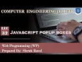 Lec-32 - JavaScript POPUP BOXES Web Programming Computer Engineering