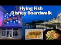 Flying Fish Disney World Boardwalk Ultimate Dining Guide Review