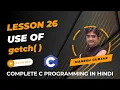 getch Function Complete C Programming Course