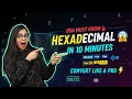 DSA Hexadecimal Number System Learn in 10 Minutes Super Easy