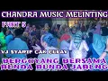 Lagu JABUNG BERGOYANG BERSAMA BUNDA BUNDA JABUNG REMIX ORGEN LAMPUNG CHANDRA MUSIC MELINTING