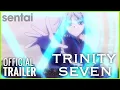 Download Lagu Trinity Seven Official Trailer