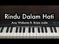 Download Lagu Rindu Dalam Hati - Arsy Widianto ft. Brisia Jodie | Piano Karaoke by Andre Panggabean