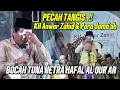 BOCAH TUNA NETRA HAFAL AL-QUR'AN BIKIN LH ANWAR ZAHID DAN SEMUA JAMA'AH MENANGIS