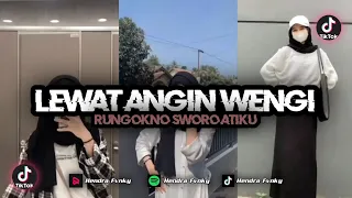 Download DJ JAWA LEWAT ANGIN WENGI || rungokno sworo atiku kan nandang kangen sliramu~ VIRAL TIKTOK 🔥 MP3