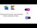 Toggle Button With Image Vector Image Android Studio