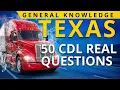 Texas CDL Practice Test General Knowledge 50 TOP Questions to Pass