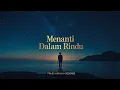 Download Lagu Menanti Dalam Rindu - Lagu Pop Melayu Pembuka Awal Tahun 2025 | Prime Harmony Records