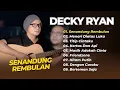 Download Lagu DECKY RYAN - SENANDUNG REMBULAN - MENARI DIATAS LUKA || DANGDUT AKUSTIK SLOW TERPOPULER 2025