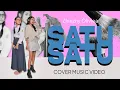 Download Lagu SATU SATU - IDGITAF | COVER MUSIC VIDEO Zhiezhy Oliviea