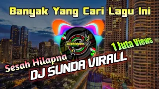 Download 🔊 DJ SUNDA LAGI BANYAK YANG CARI ‼️ MP3