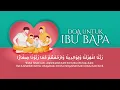Doa Untuk Ibu Bapa | Dua for Parents (50x)