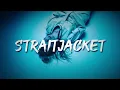 Lagu Lauren Presley - Straitjacket (Official Lyric Video)