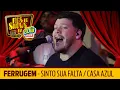 Download Lagu Sinto Sua Falta - Casa Azul -  Ferrugem (Especial FM O Dia)