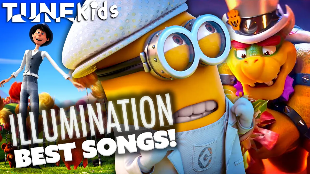 The BEST Songs From Illumination Movies! (Super Mario, Sing, The Lorax & More!) | TUNE: Kids The BEST Songs From Illumination Movies! (Super Mario, Sing, The Lorax & More!) | TUNE: Kids