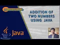 JAVA TUTORIAL ADDITION OF THE TWO NUMBERS SCANNER
