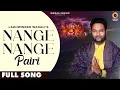 Download Lagu Nange Nange Pairi | नंगे नंगे पैरी माई  | Official Video | Lakhwinder Wadali | Navratri Special 2025