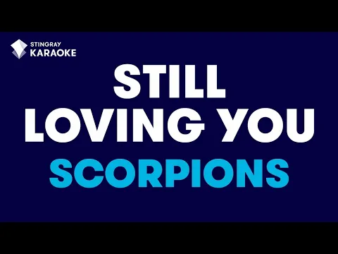 Download MP3 Scorpions - Still Loving You (Karaoke With Lyrics) @StingrayKaraoke