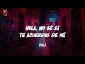 Dalex - Hola Remix ft. Lenny Tavárez, Chencho Corleone, Juhn "El All Star" (Letra)