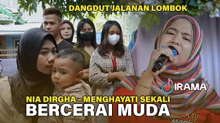nia dirgha rilis dangdut lawas bercerai muda versi musik jalanan irama dopang lombok
