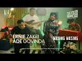 Download Lagu See You On Wednesday | Ernie Zakri, Ade Govinda - Masing Masing - Live Session