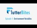 FlutterBites Environment Variables
