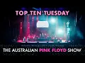 Top Ten Tuesday - Your Top 10 Pink Floyd Songs Performed by Aussie Floyd