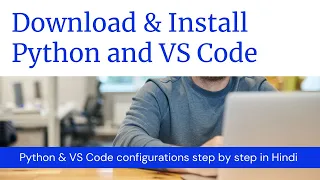 Download and Install Python and VS Code in Hindi Configure VS Code for Python Hindi