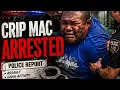 CRIP MAC GETS ARRESTED WITH CUFFEM LAST NIGHT IN LA
