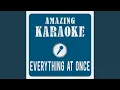 Download Lagu Everything At Once (Karaoke Version) (Originally Performed By Lenka)