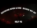 Destroying every single demon altar in my Terraria world because why not