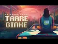 Download Lagu Taare Ginke | Gajendra Verma | Album: Good Vibes Only | Official Full Video 2024