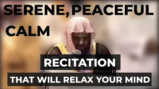 Calm Peaceful Relaxing Recitation Sheikh Saud As Shuraim Classic Voice Light Upon Light 