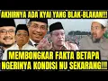 Lagu NGERI!! AKHIRNYA KYAI INI BERANI MEMBONGKAR KONDISI NU YANG SEBENARNYA!!!