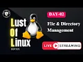 Day 2 Linux Tutorial 2025 Directory Management Beginners to Advanced DevOps DevSecOps