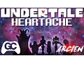 Undertale Remix - Arcien - Heartache (from \