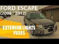 Ford Escape - EXTERIOR LIGHTS FUSES Low Beam High Beam Turn Lights Stop Lights Parking Lights