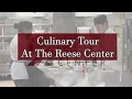 Culinary Tour at Reese 2021